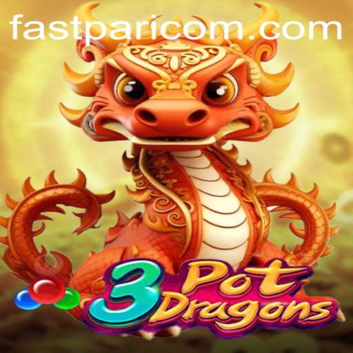 Discovering the Thrills of 3PotDragons with FastPari: A Modern Gaming Adventure