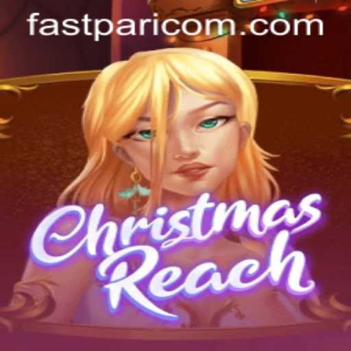Discover the Exciting World of ChristmasReach and FastPari